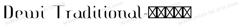 Dewi Traditional字体转换